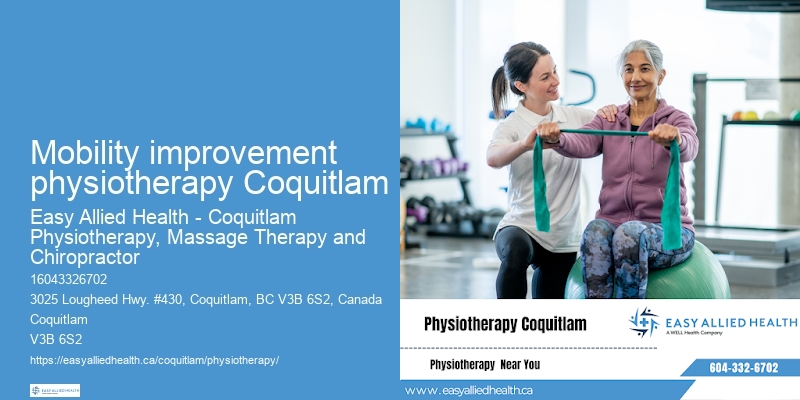Experienced physiotherapists Mobility improvement physiotherapy Coquitlam