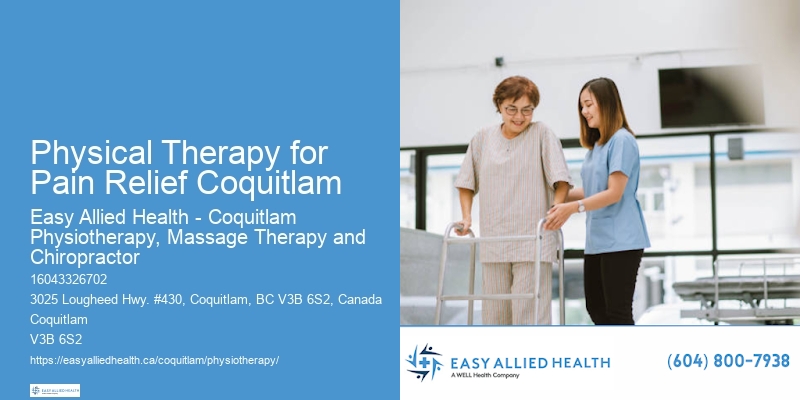 Comprehensive Rehab Physical Therapy for Pain Relief Coquitlam