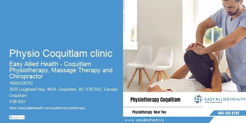 Physio Coquitlam clinic physiotherapy health and wellness tips