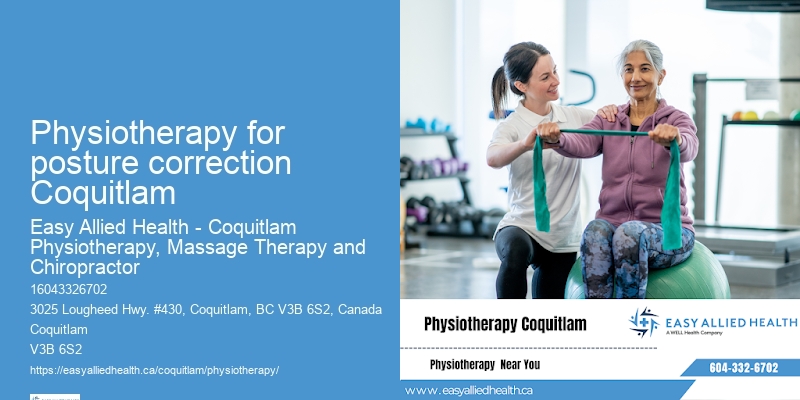 Certified Physical Therapist Physiotherapy for posture correction Coquitlam