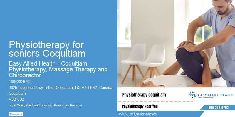 Physiotherapy Near Me Physiotherapy for seniors Coquitlam
