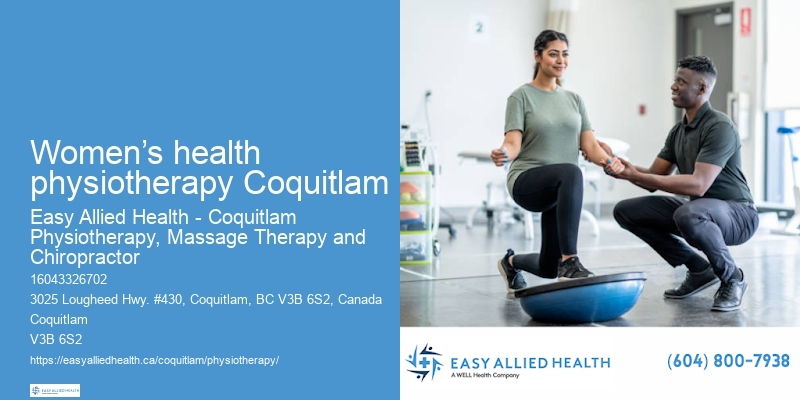 Holistic Physiotherapy Women’s health physiotherapy Coquitlam