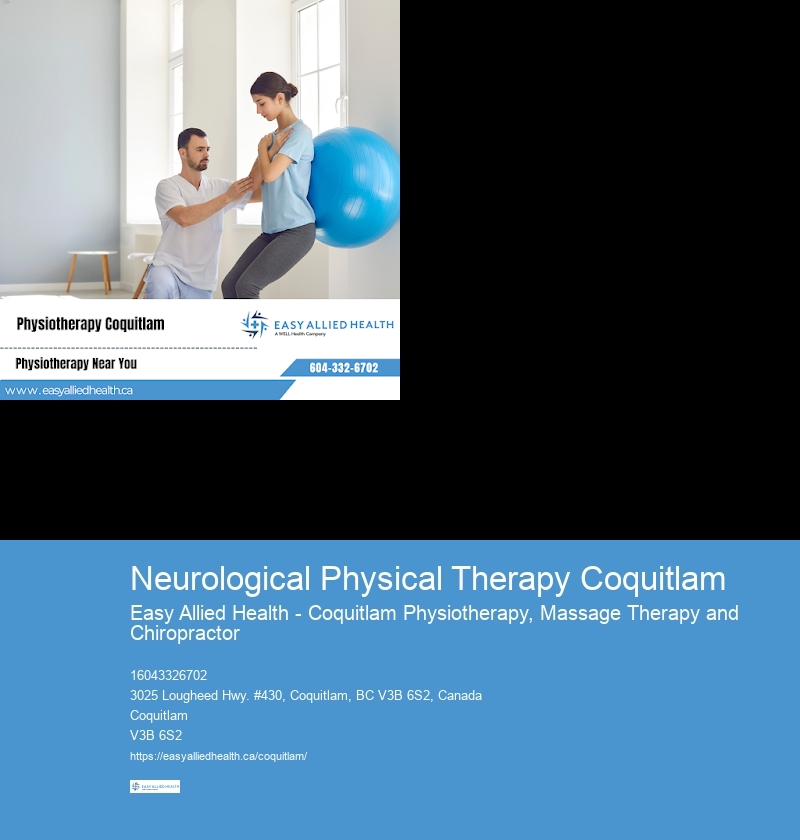 Neurological Physical Therapy Coquitlam
