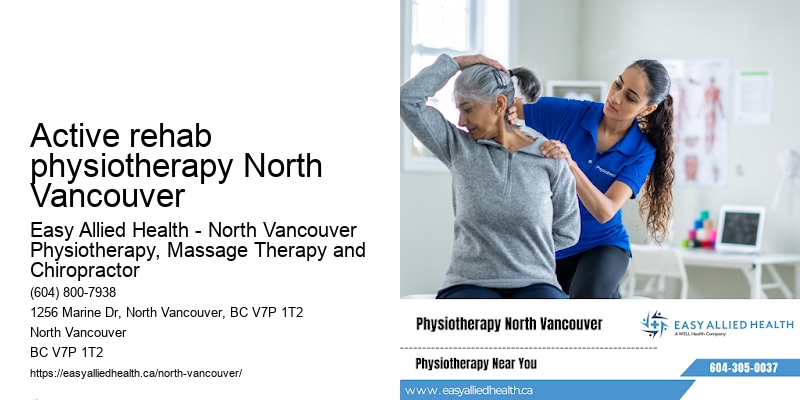 Active rehab physiotherapy North Vancouver