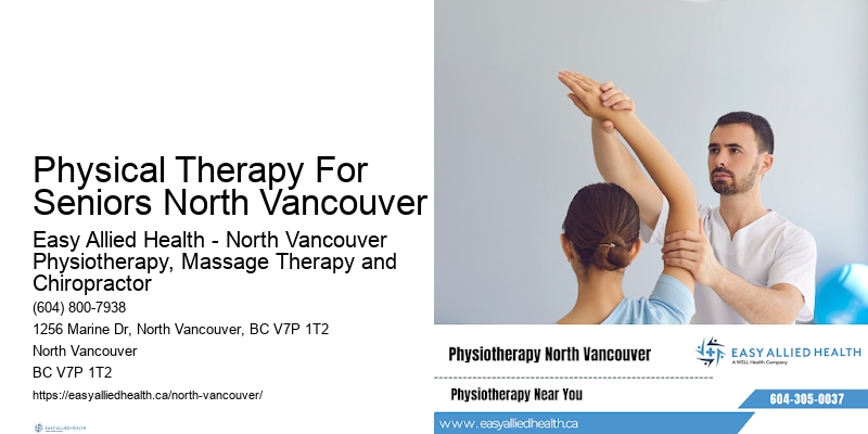 Physical Therapy For Seniors North Vancouver