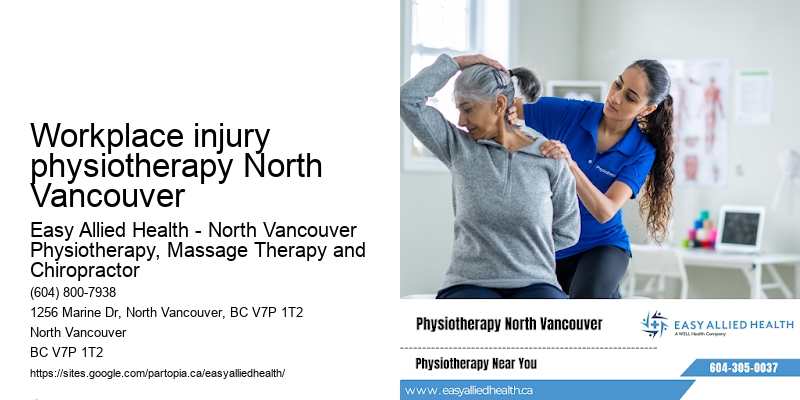 Workplace injury physiotherapy North Vancouver