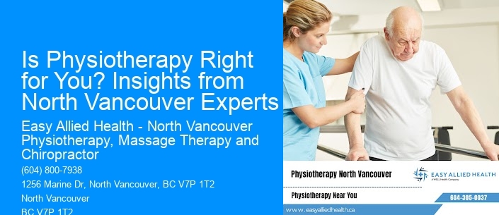 Is Physiotherapy Right for You? Insights from North Vancouver Experts