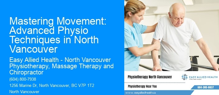 Mastering Movement: Advanced Physio Techniques in North Vancouver