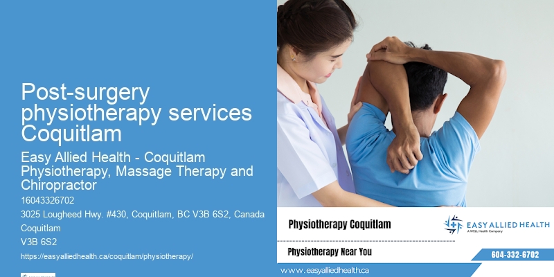 post-surgery physiotherapy services Coquitlam