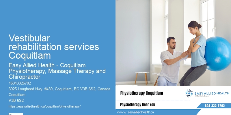 vestibular rehabilitation services Coquitlam