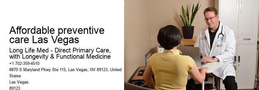 Affordable preventive care Las Vegas