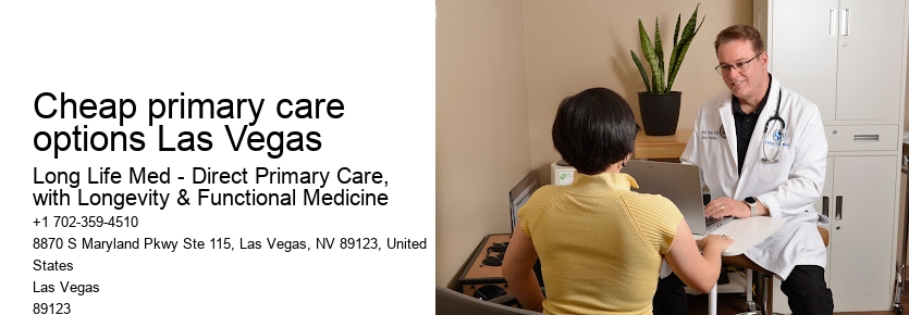 Cheap primary care options Las Vegas