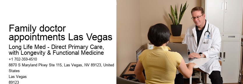 Family doctor appointments Las Vegas
