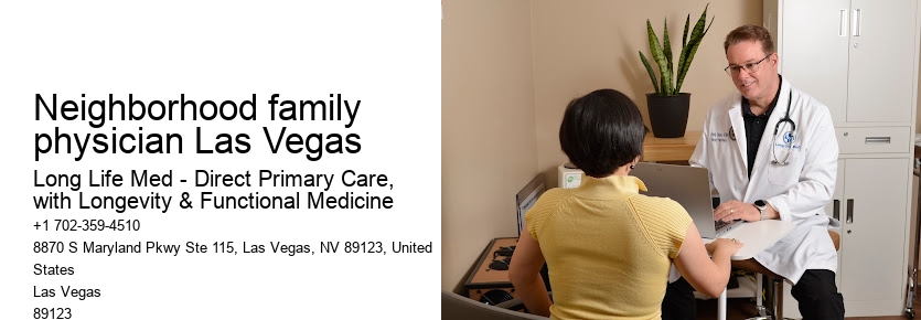 Neighborhood family physician Las Vegas