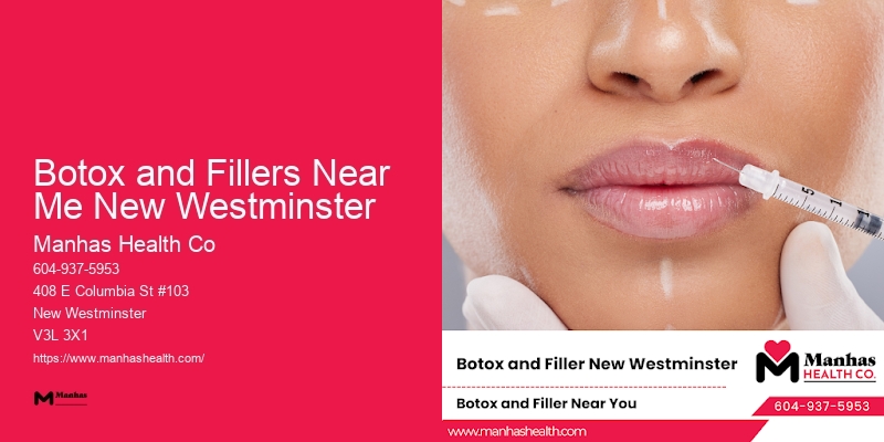 Elite Injectable Facial Rejuvenation Botox and Fillers Near Me New Westminster