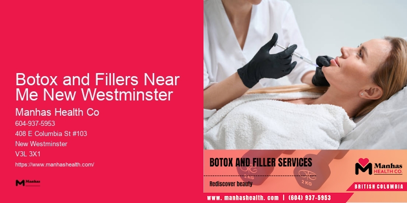 Premium Botox and Facial Revitalization Botox and Fillers Near Me New Westminster