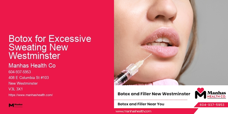 Cosmetic Injection Specialists Botox for Excessive Sweating New Westminster