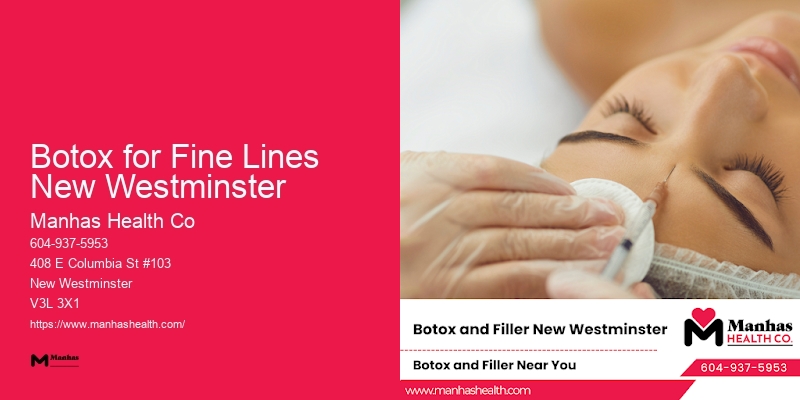 Find Botox Specialists in Botox for Fine Lines New Westminster