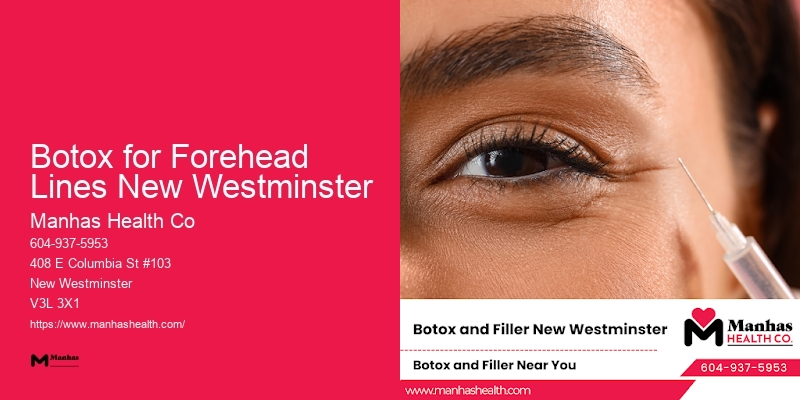 Exclusive Injectable Beauty Studio Botox for Forehead Lines New Westminster