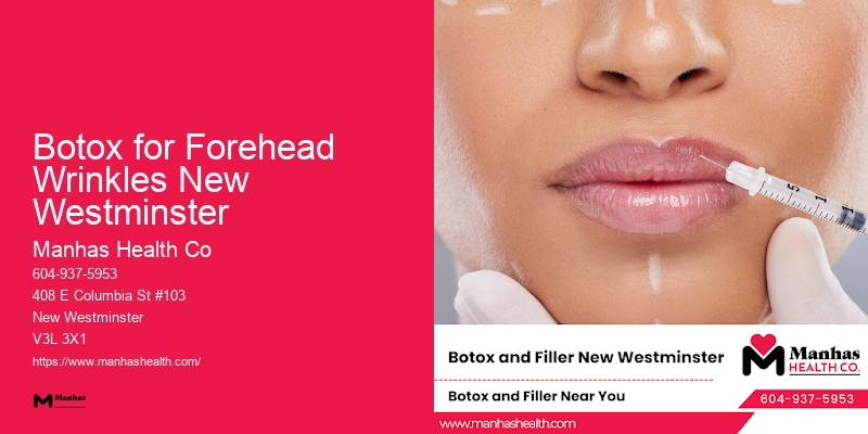 Experienced Injectors Botox Botox for Forehead Wrinkles New Westminster