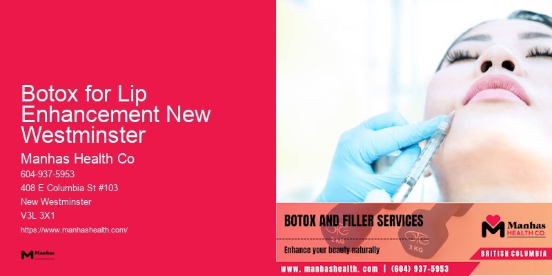 Tailored Non-surgical Face Lifts Botox for Lip Enhancement New Westminster