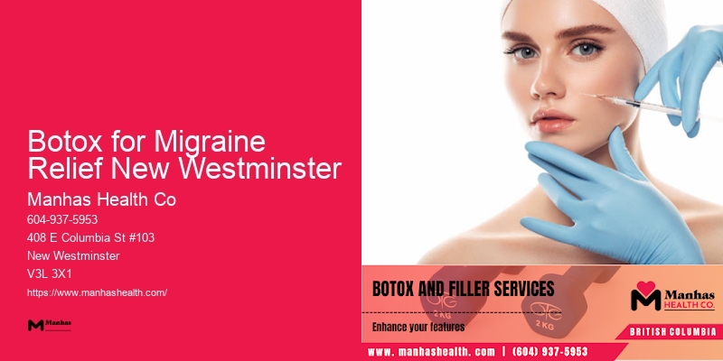 Botox Aftercare Tips Botox for Migraine Relief New Westminster
