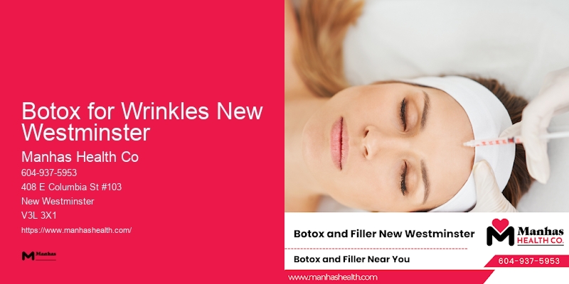 Expert Botox Treatments Botox for Wrinkles New Westminster