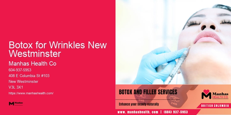 Cosmetic Injectables Specialist Botox for Wrinkles New Westminster