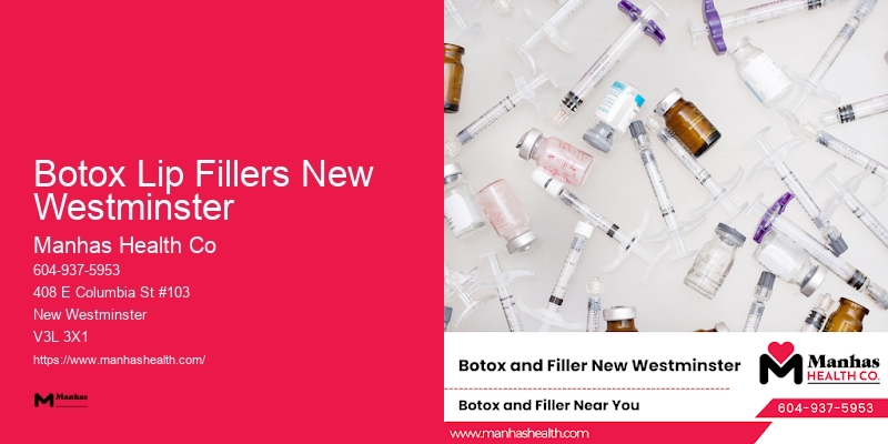 Customized Facial Aesthetics Botox Lip Fillers New Westminster