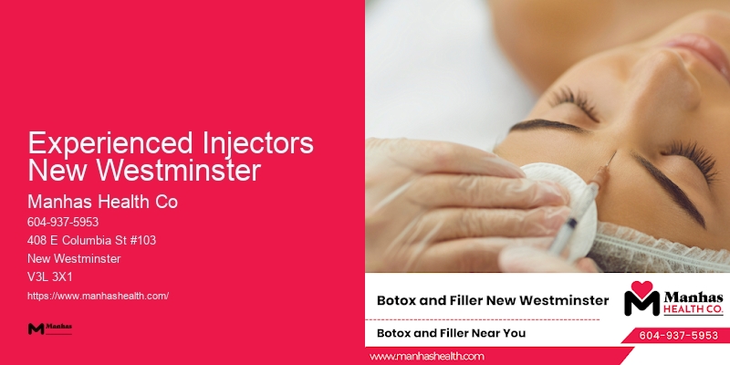 Dermal Filler Injections Experienced Injectors New Westminster