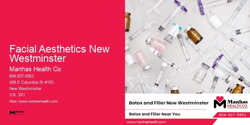 State-of-the-Art Injectable Aesthetics Facial Aesthetics New Westminster