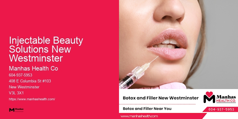 Advanced Cosmetic Injection Specialists Injectable Beauty Solutions New Westminster