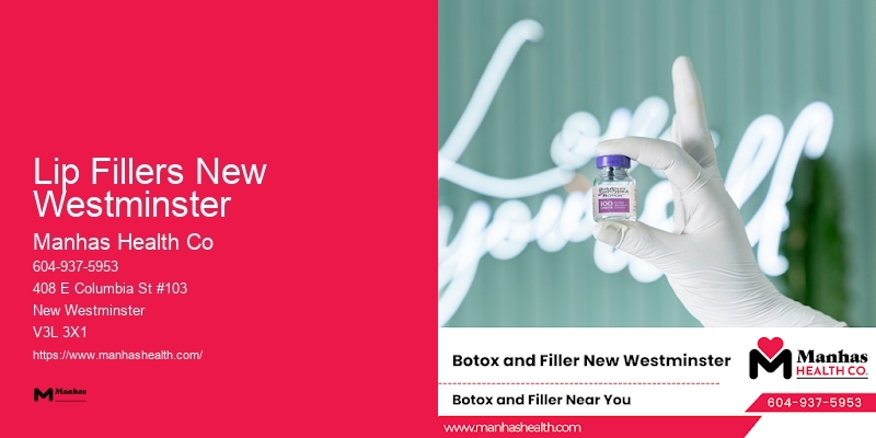 Botox and Fillers Near Me Lip Fillers New Westminster