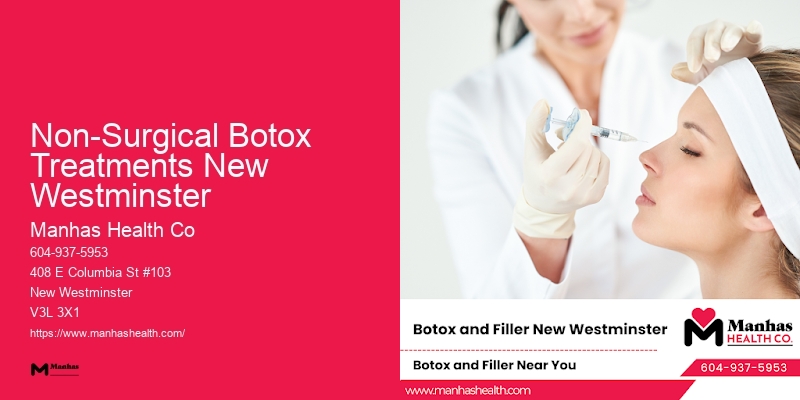 Exclusive Botox and Facial Refinement Non-Surgical Botox Treatments New Westminster