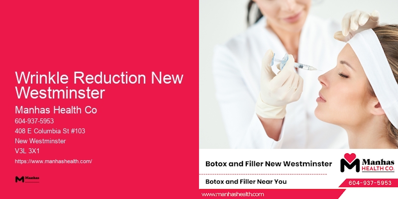Cutting-edge Botox Rejuvenation Therapies Wrinkle Reduction New Westminster