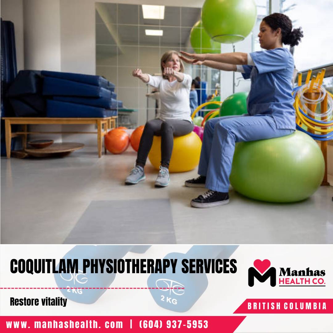 Physio Coquitlam Physiotherapy for Flexibility and Strength