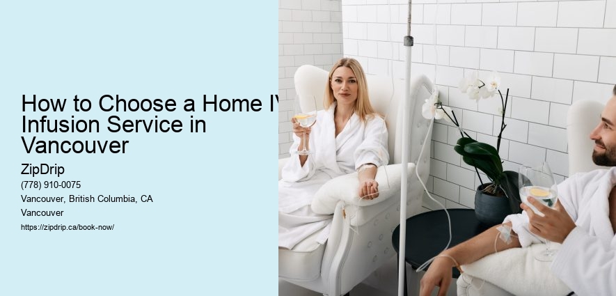 How to Choose a Home IV Infusion Service in Vancouver