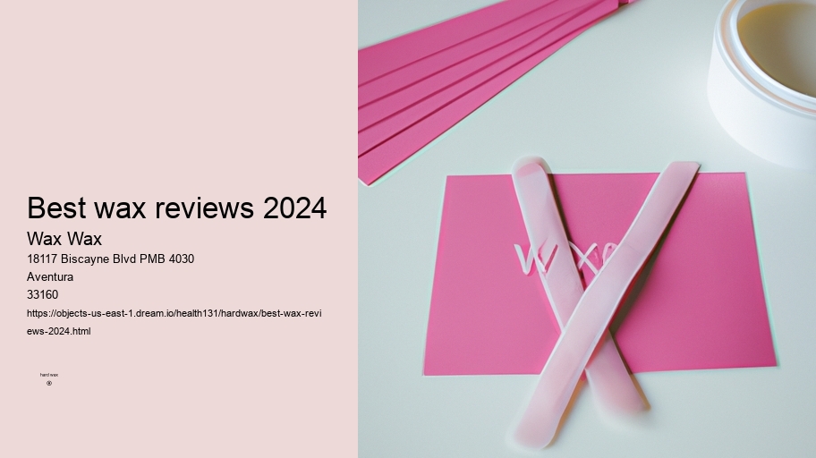 best wax reviews 2024 Wax Wax best wax reviews 2024