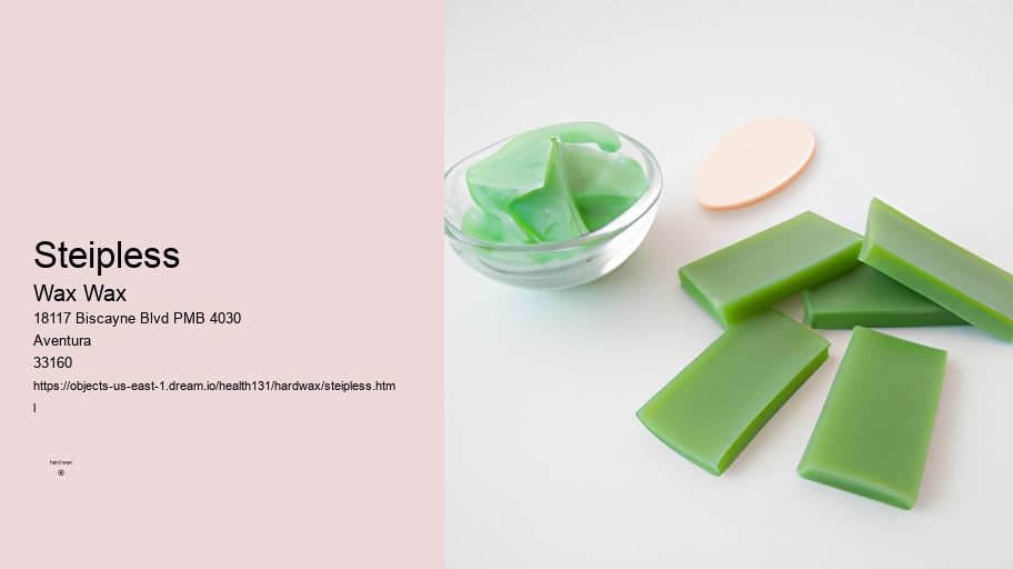 steipless Wax Wax steipless