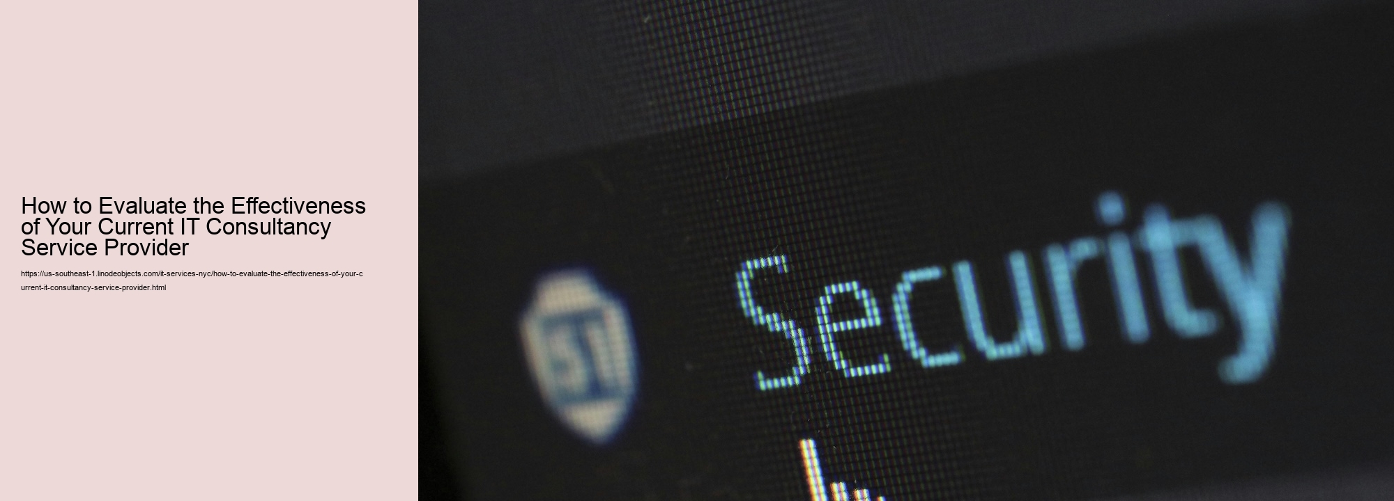 How to Evaluate the Effectiveness of Your Current IT Consultancy Service Provider