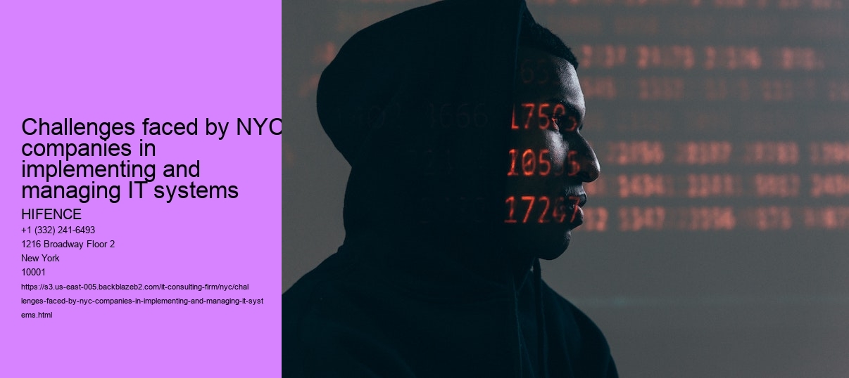 Challenges faced by NYC companies in implementing and managing IT systems