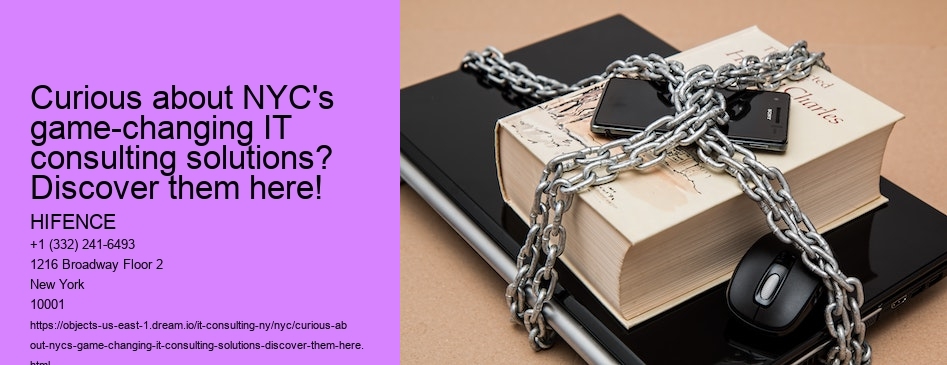 Curious about NYC's game-changing IT consulting solutions? Discover them here!