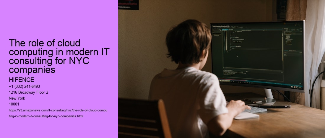 The role of cloud computing in modern IT consulting for NYC companies