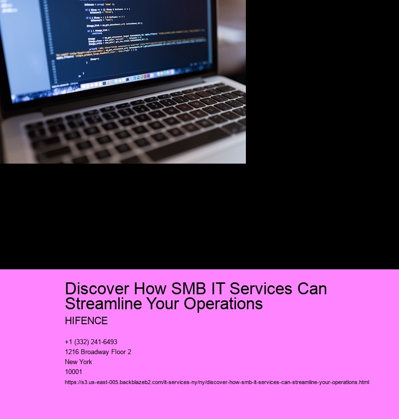 Discover How SMB IT Services Can Streamline Your Operations