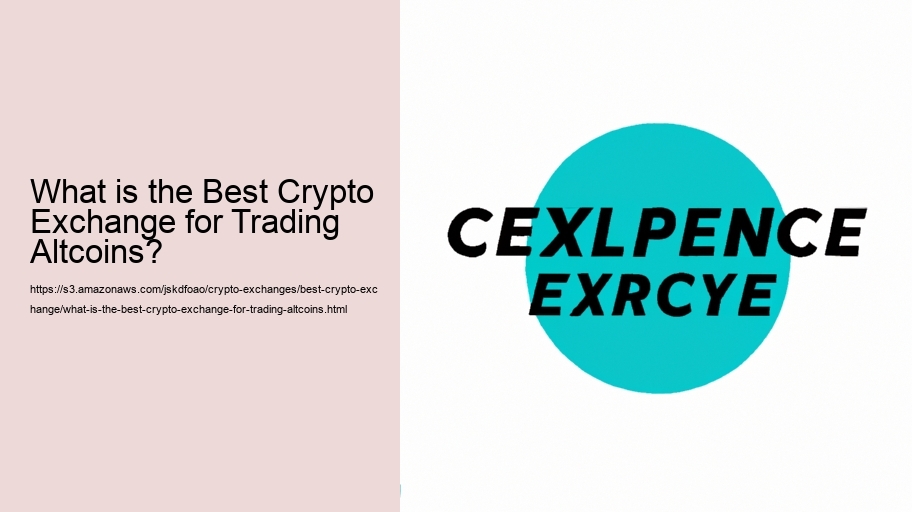 What is the Best Crypto Exchange for Trading Altcoins?