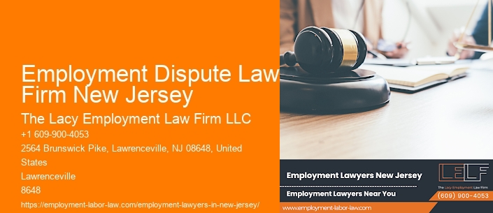 Employment Dispute Law Firm New Jersey