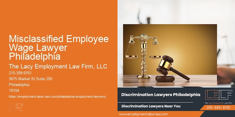 Misclassified Employee Wage Lawyer Philadelphia