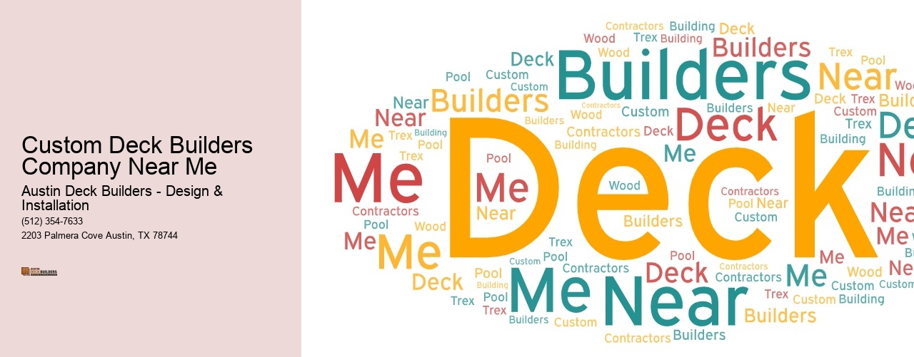 Custom Deck Builders Company Near Me 