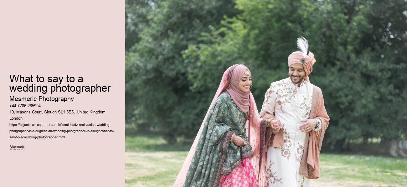 what to say to a wedding photographer