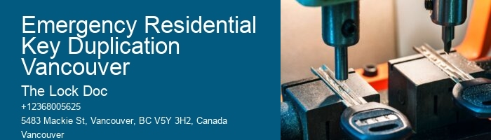 Emergency Residential Key Duplication Vancouver